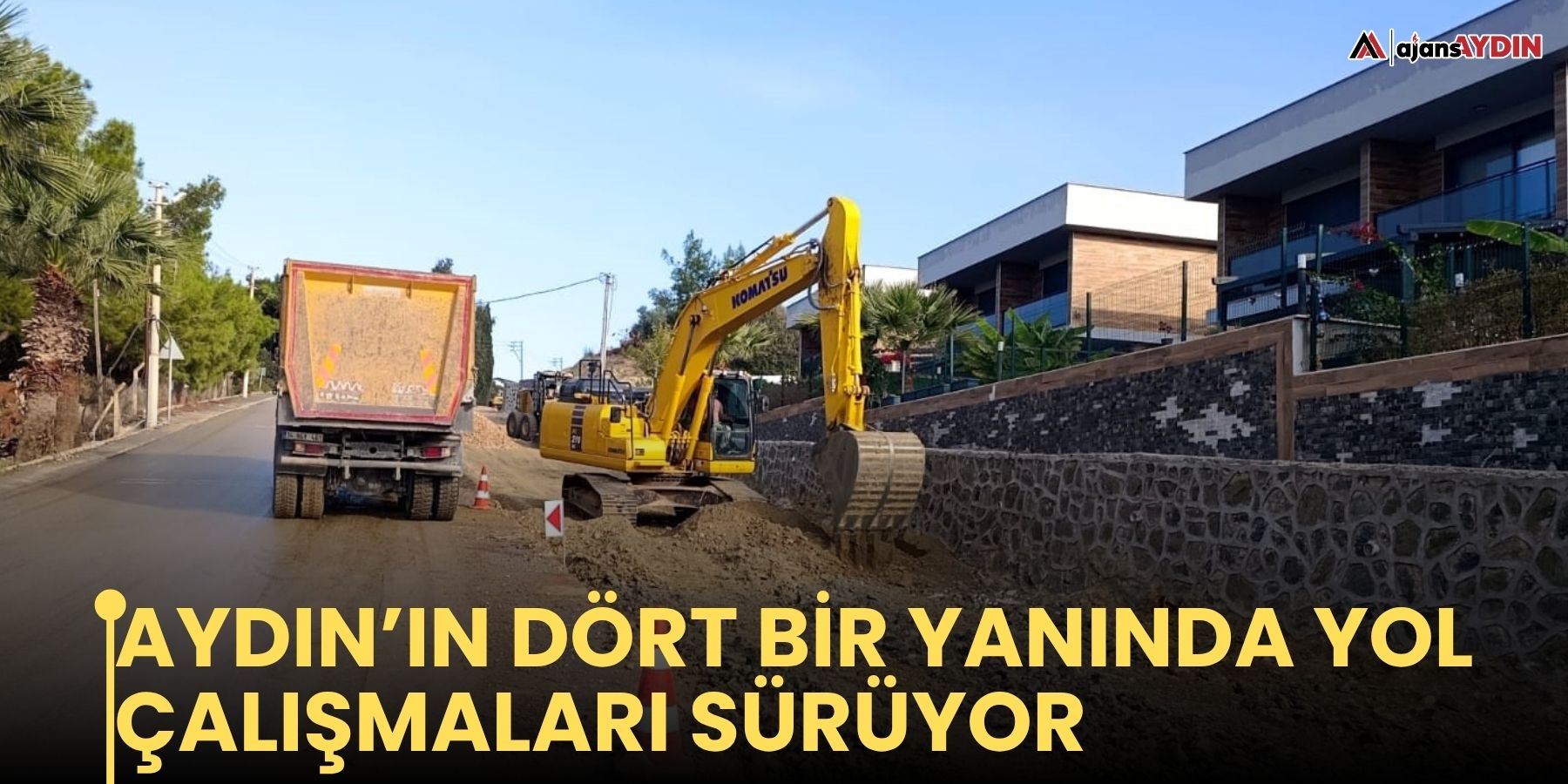 Aydın’ın dört bir yanında yol çalışmaları sürüyor