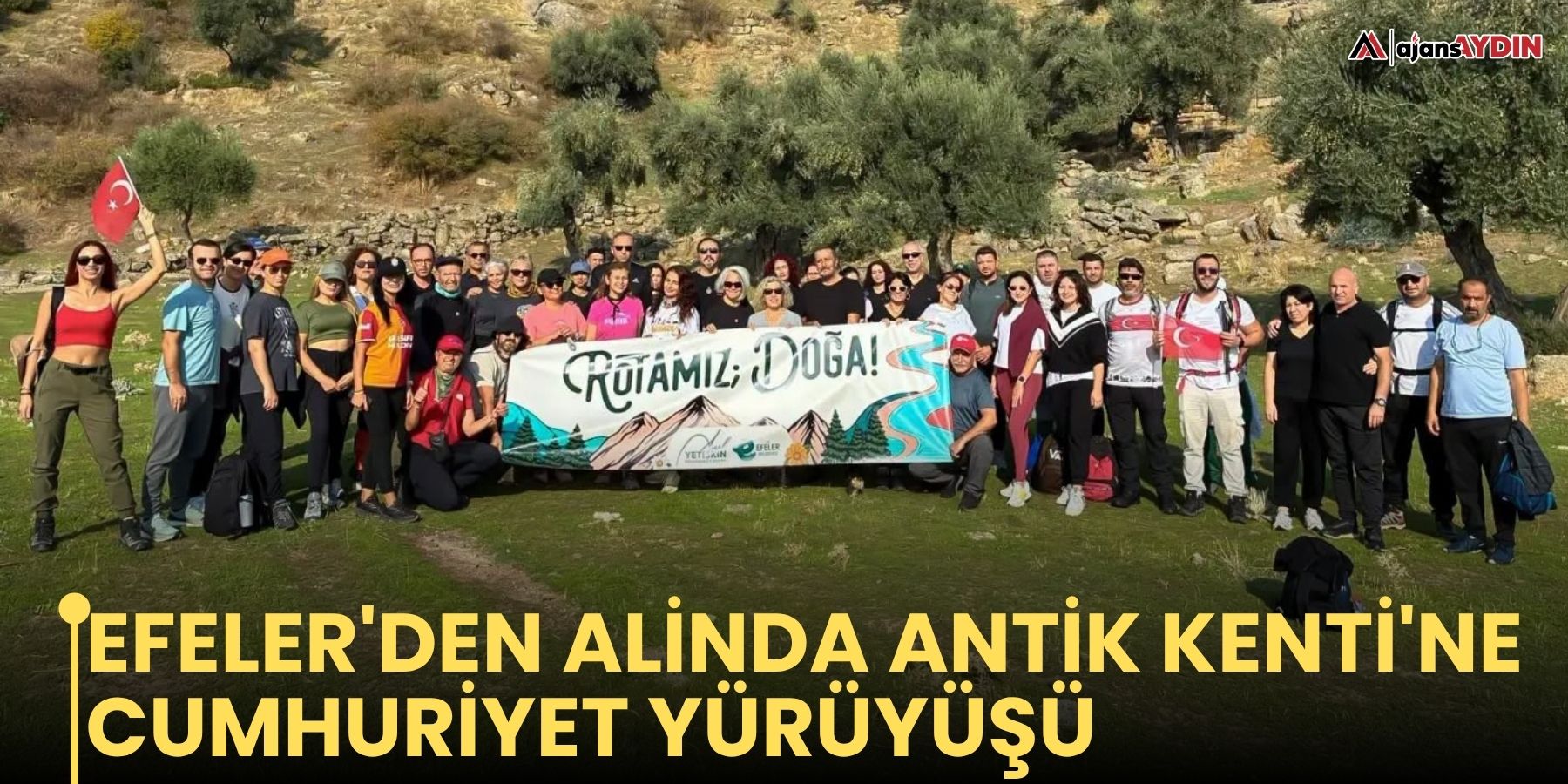 Efeler'den Alinda Antik Kenti'ne Cumhuriyet yürüyüşü