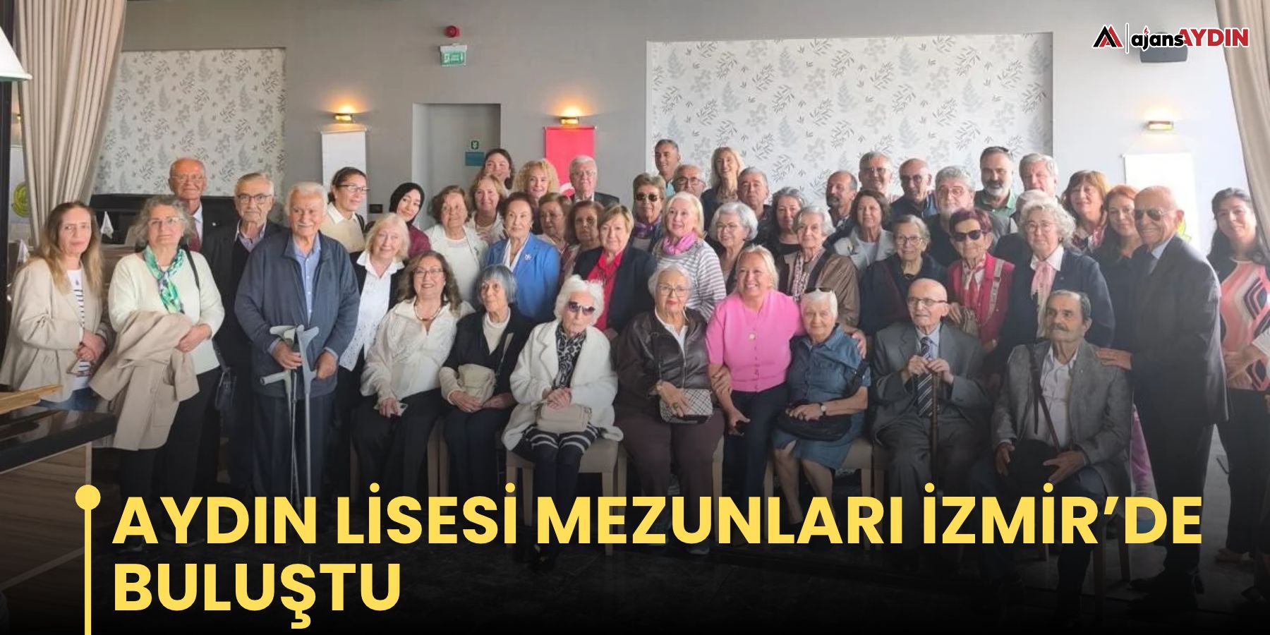 Aydın Lisesi mezunları İzmir’de buluştu