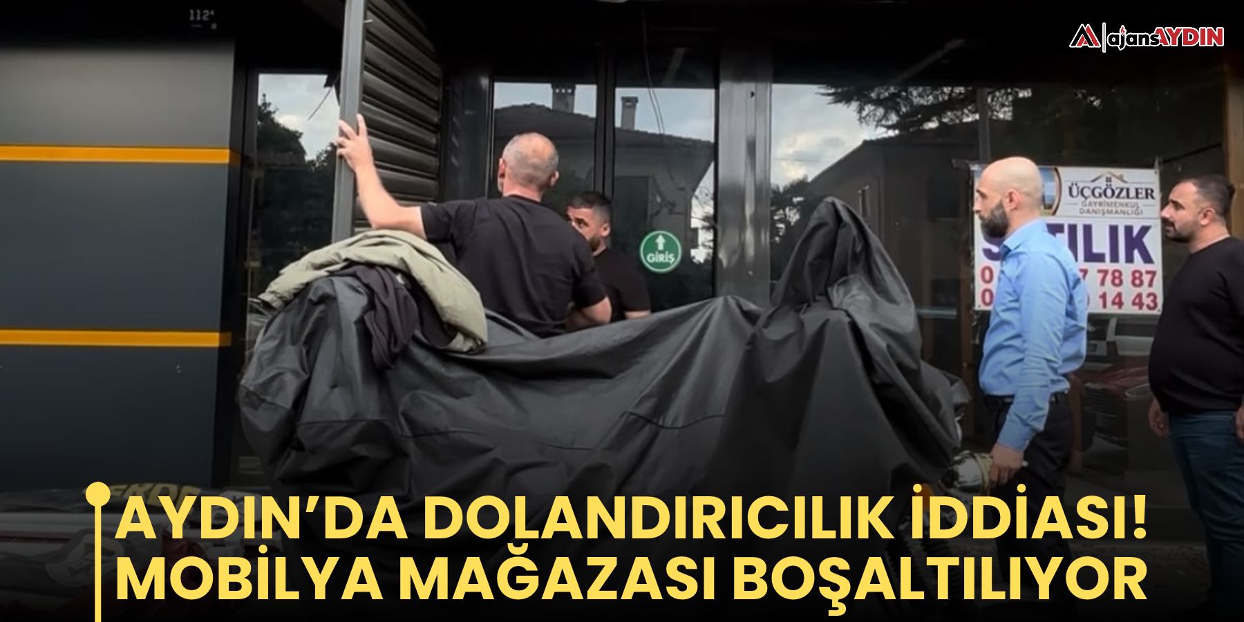 Aydın’da dolandırıcılık iddiası! Mobilya mağazası boşaltılıyor