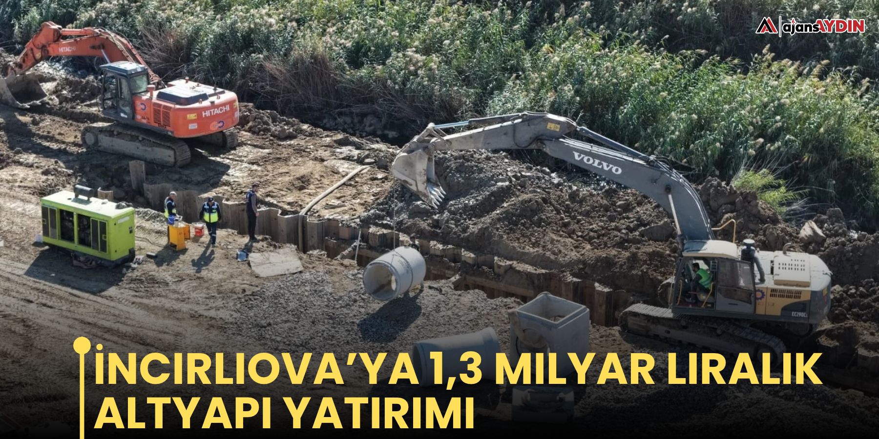 İncirliova’ya 1,3 milyar liralık altyapı yatırımı