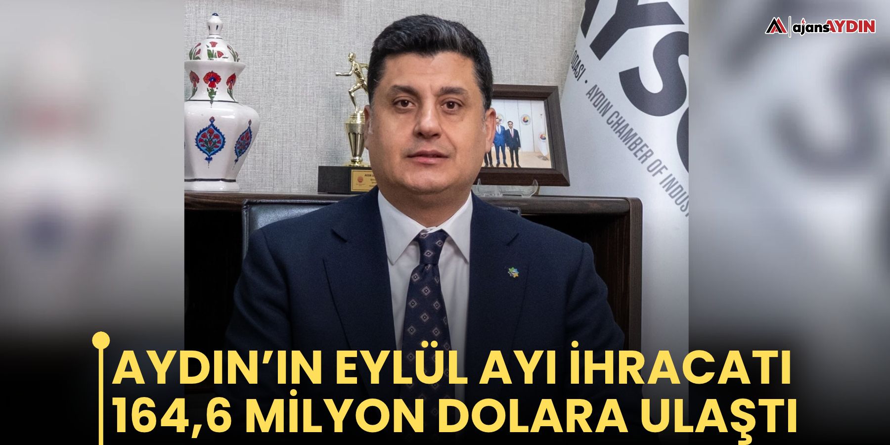 Aydın’ın eylül ayı ihracatı 164,6 milyon dolara ulaştı