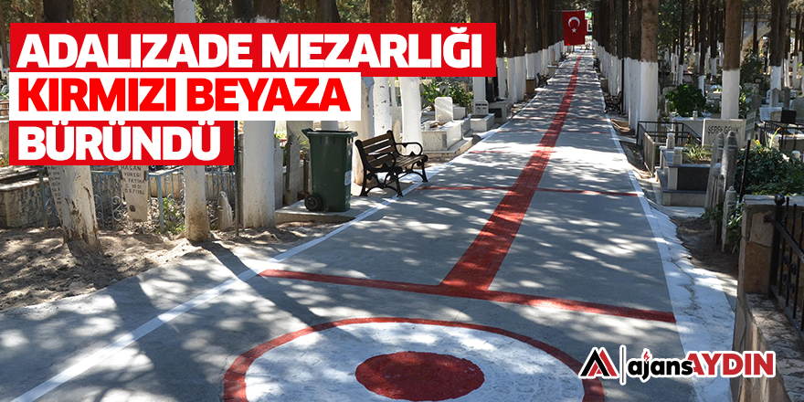 Adalızade Mezarlığı kırmızı beyaza büründü