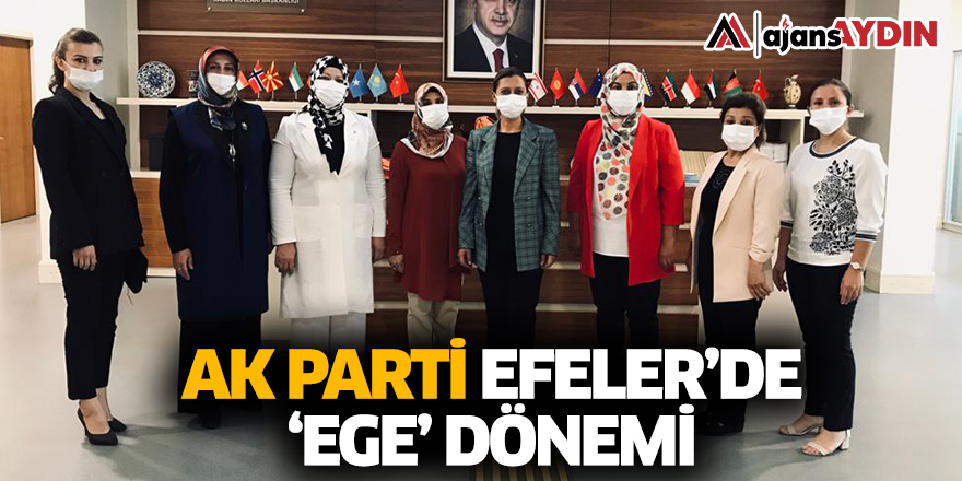 AK Parti Efeler'de Ege Dönemi