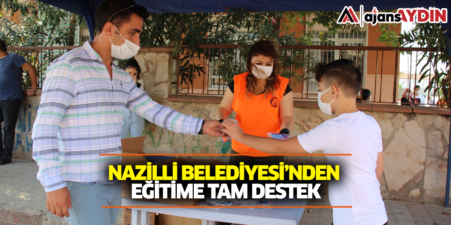 Nazilli Belediyesi'nden eğitime tam destek