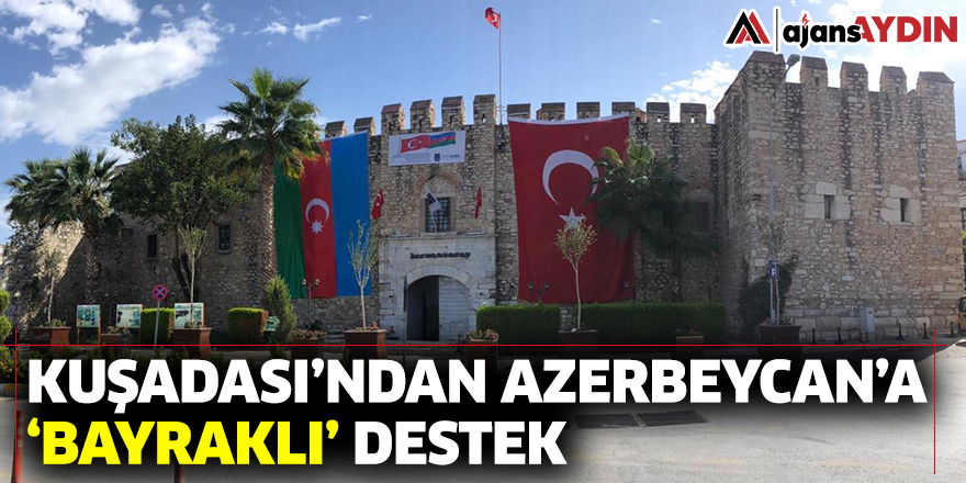 Kuşadası'ndan Azerbaycan'a "bayraklı" destek