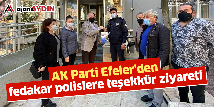 AK Parti Efeler'den fedakar polislere teşekkür ziyareti