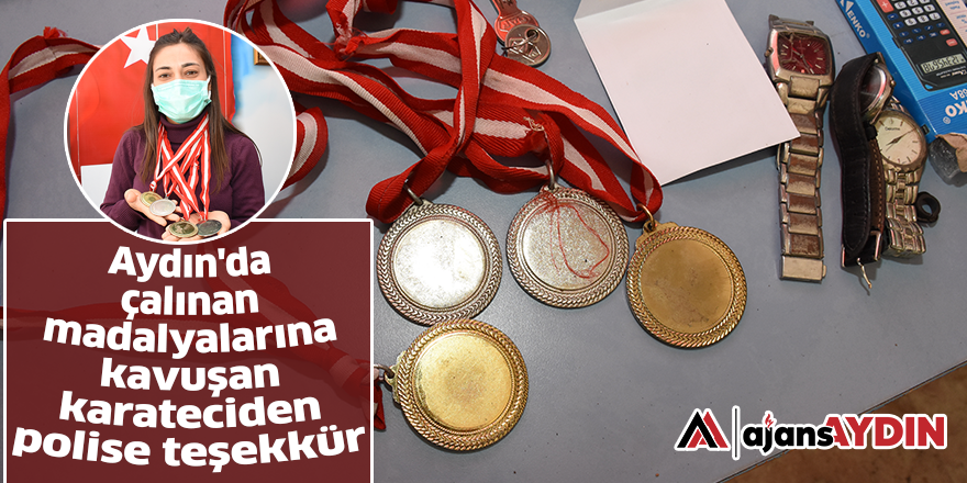 Aydın'da çalınan madalyalarına kavuşan karateciden polise teşekkür