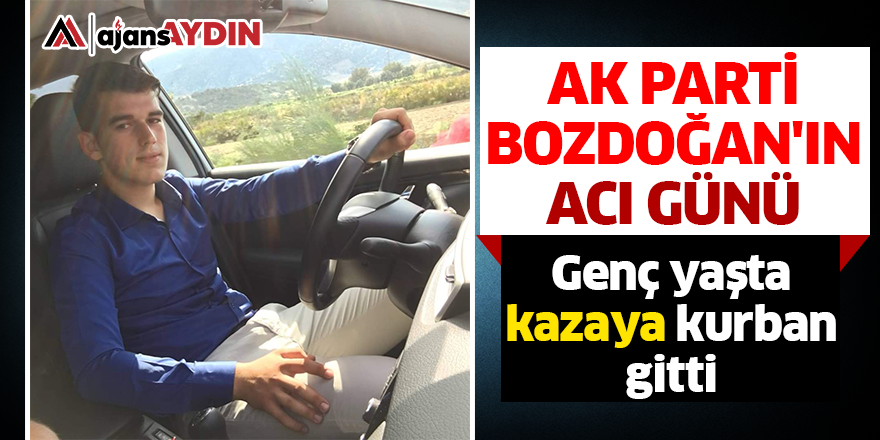 AK Parti Bozdoğan'ın acı günü!