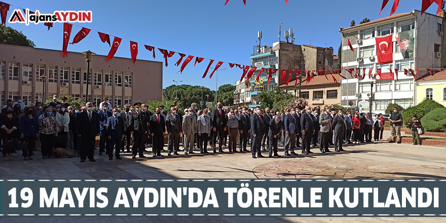 19 Mayıs Aydın'da törenle kutlandı