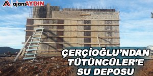 Çerçioğlu'ndan Tütüncüler'e su deposu