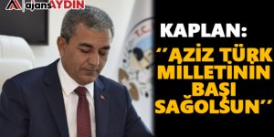Koçarlı Belediye Başkanı Nedim Kaplan “ Gün Birlik ve Beraberlik Günüdür”.