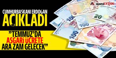 Cumhurbaşkanı Erdoğan açıkladı: Temmuz'da asgari ücrete ara zam gelecek