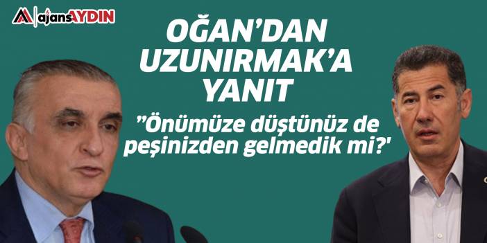 Oğan'dan Uzunırmak'a yanıt