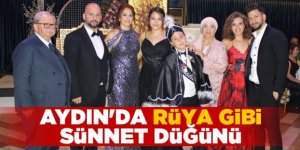 Aydın'da Rüya Gibi Sünnet Düğünü