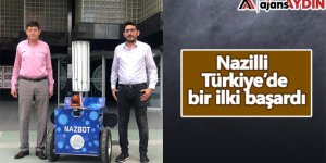 Nazilli Türkiye’de bir ilki başardı