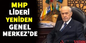 MHP Lideri Bahçeli Yeniden Genel Merkez'de
