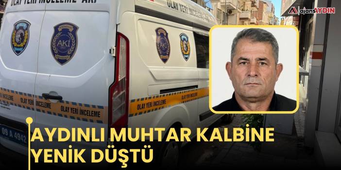 Aydınlı muhtar kalbine yenik düştü