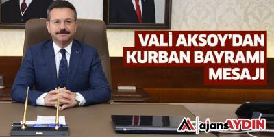 Vali Aksoy'dan Kurban Bayramı mesajı