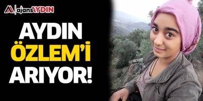 Aydın Özlem'i arıyor