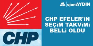 CHP Efeler'in seçim takvimi belli oldu