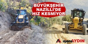 Büyükşehir Nazilli'de hız kesmeden çalışıyır