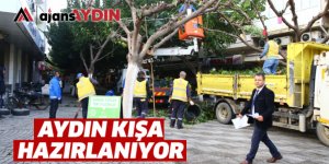 AYDIN KIŞA HAZIRLANIYOR